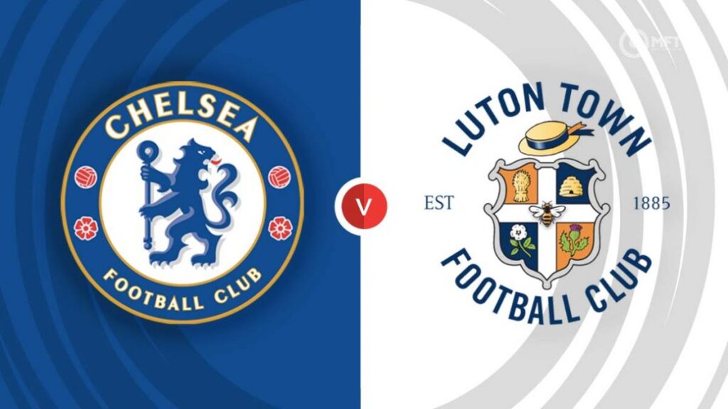 Chelsea vs. Luton